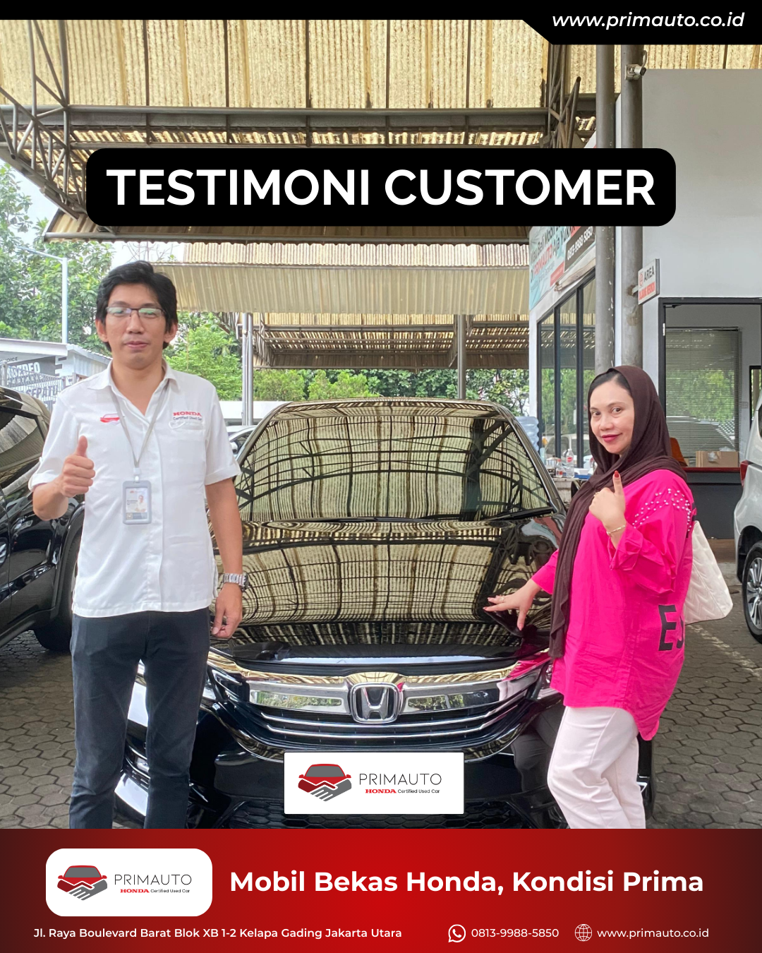Terima kasih ibu Risa atas kepercayaannya memilih PRIMAUTO! 🙏
Selamat atas mobil barunya, Honda Accord 2018🤝
Semoga perjalanan Bu Risa selalu aman, nyaman, dan menyenangkan bersama mobil impian🚘✨

Cari mobil bekas berkualitas & proses mudah seperti Bu Risa?
Langsung ke PRIMAUTO aja!
